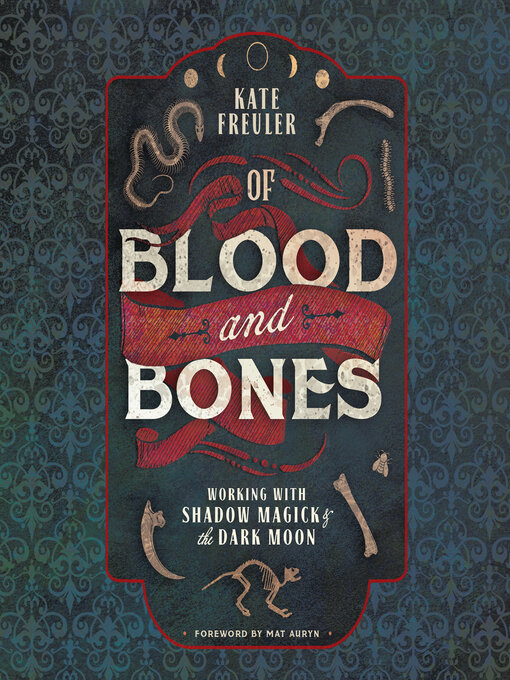 Title details for Of Blood and Bones by Kate Freuler - Available